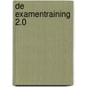 De examentraining 2.0 door C.G.C.P. Verstappen