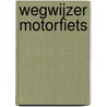 Wegwijzer motorfiets by J.F. Verstappen