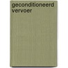 geconditioneerd vervoer door C.G.C.P. Verstappen