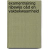 examentraining rijbewijs C&D en vakbekwaamheid by C.G.C.P. Verstappen