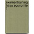 Examentraining Havo Economie 1