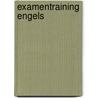 Examentraining Engels door A.G. de Kovel