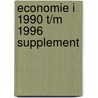 Economie I 1990 t/m 1996 supplement door H. Vermeulen