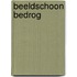 Beeldschoon bedrog