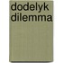 Dodelyk dilemma