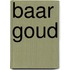 Baar goud