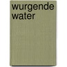 Wurgende water door Macdonald