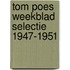 Tom poes weekblad selectie 1947-1951