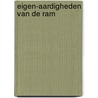 Eigen-aardigheden van de ram by Mckie