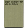 Eigen-aardigheden van de leeuw by Mckie