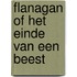 Flanagan of het einde van een beest