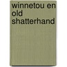 Winnetou en old shatterhand by May