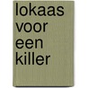 Lokaas voor een killer by Spillane