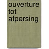 Ouverture tot afpersing by Chase