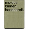 Ms-dos binnen handbereik door Scherpenisse