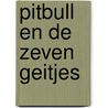 Pitbull en de zeven geitjes
