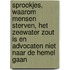 Sprookjes, waarom mensen sterven, het zeewater zout is en advocaten niet naar de hemel gaan