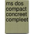 Ms dos compact concreet compleet