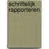 Schriftelijk rapporteren