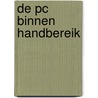 De PC binnen handbereik door R.K. de Groot
