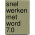 Snel werken met Word 7.0