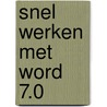 Snel werken met Word 7.0 by Jan Pott