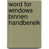 Word for windows binnen handbereik by Vogels