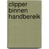 Clipper binnen handbereik