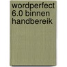 WordPerfect 6.0 binnen handbereik door Koelma