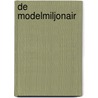 De modelmiljonair by O. Wilde