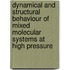 Dynamical and structural behaviour of mixed molecular systems at high pressure