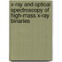 X-ray and optical spectroscopy of high-mass X-ray binaries