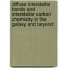 Diffuse Interstellar Bands and Interstellar Carbon Chemistry in the Galaxy and Beyond by N.L.J. Cox