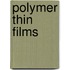 Polymer thin films