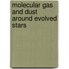 Molecular gas and dust around evolved stars door J.L.J. Cami