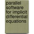 Parallel software for implicit differential equations