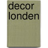 Decor Londen by A. Mandemakers