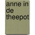 Anne in de theepot