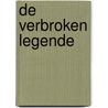 De verbroken legende door M.O. Chaara