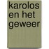 Karolos en het geweer