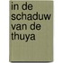 In de schaduw van de thuya