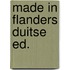 Made in flanders duitse ed.