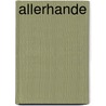 Allerhande by Jaap Bouman
