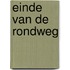 Einde van de rondweg