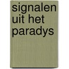 Signalen uit het paradys door Puydt