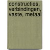 Constructies, verbindingen, vaste, metaal door Bloqs