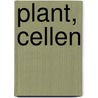 Plant, cellen by Bloqs
