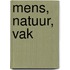 Mens, natuur, vak