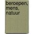 Beroepen, mens, natuur