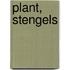 Plant, stengels